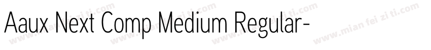 Aaux Next Comp Medium Regular字体转换